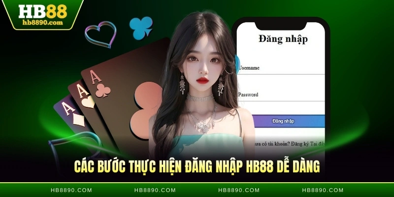 Các bước thực hiện đăng nhập HB88 dễ dàng