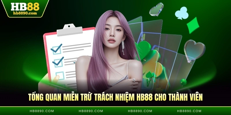 Tổng quan miễn trừ trách nhiệm HB88 cho thành viên